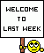 Lastweek